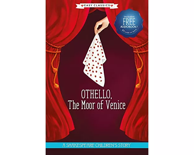 Othello, The Moor of Venice (Easy Classics)