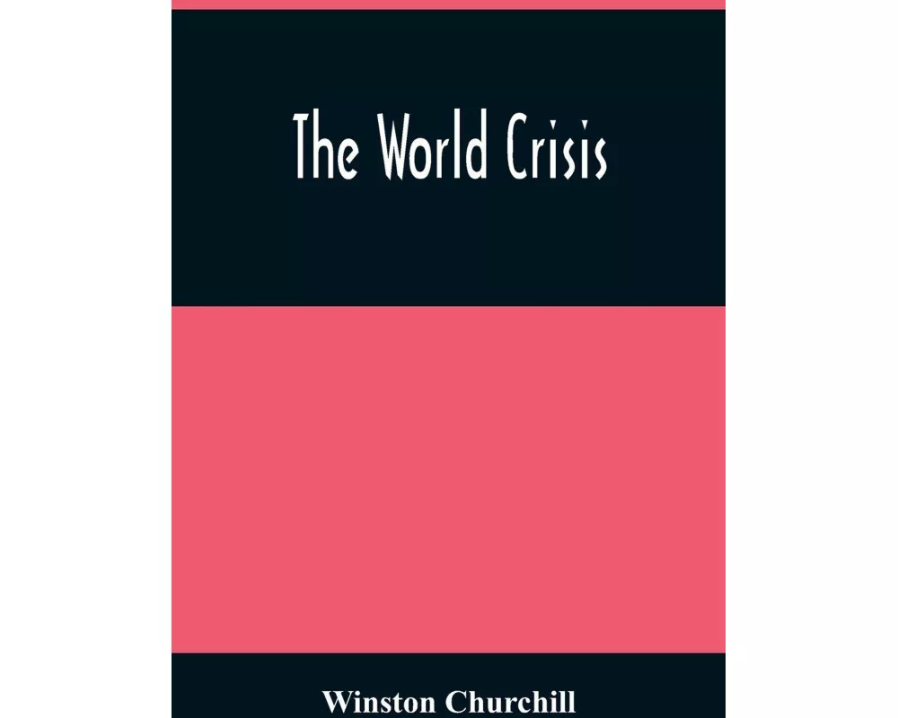 The World Crisis