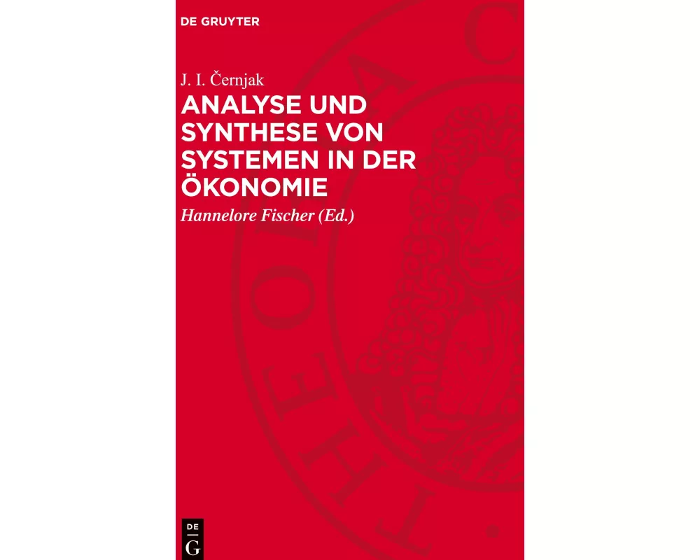 Analyse und Synthese von Systemen in der Ökonomie