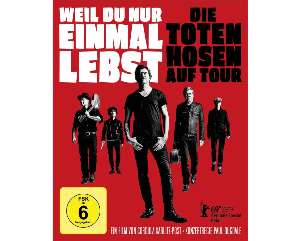 Weil Du nur einmal lebst-Die Toten Hosen auf Tour