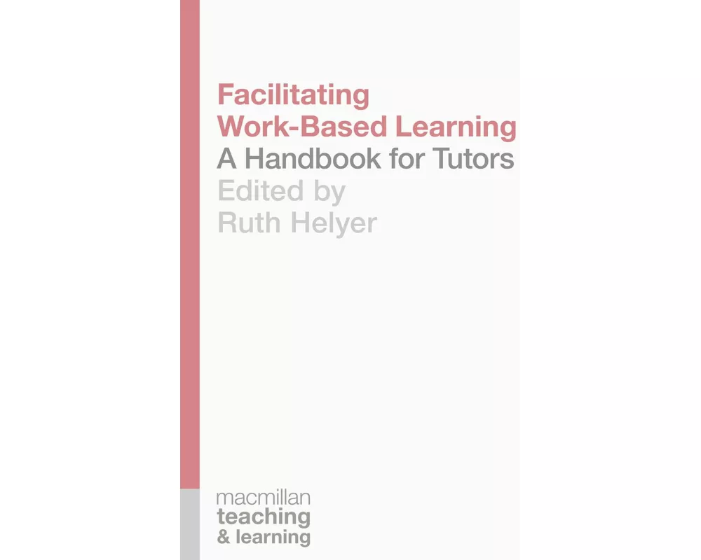 Facilitating Work-Based Learning