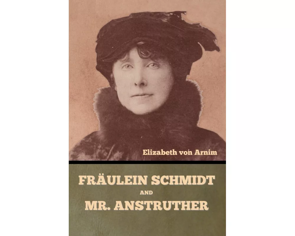 Fräulein Schmidt and Mr. Anstruther