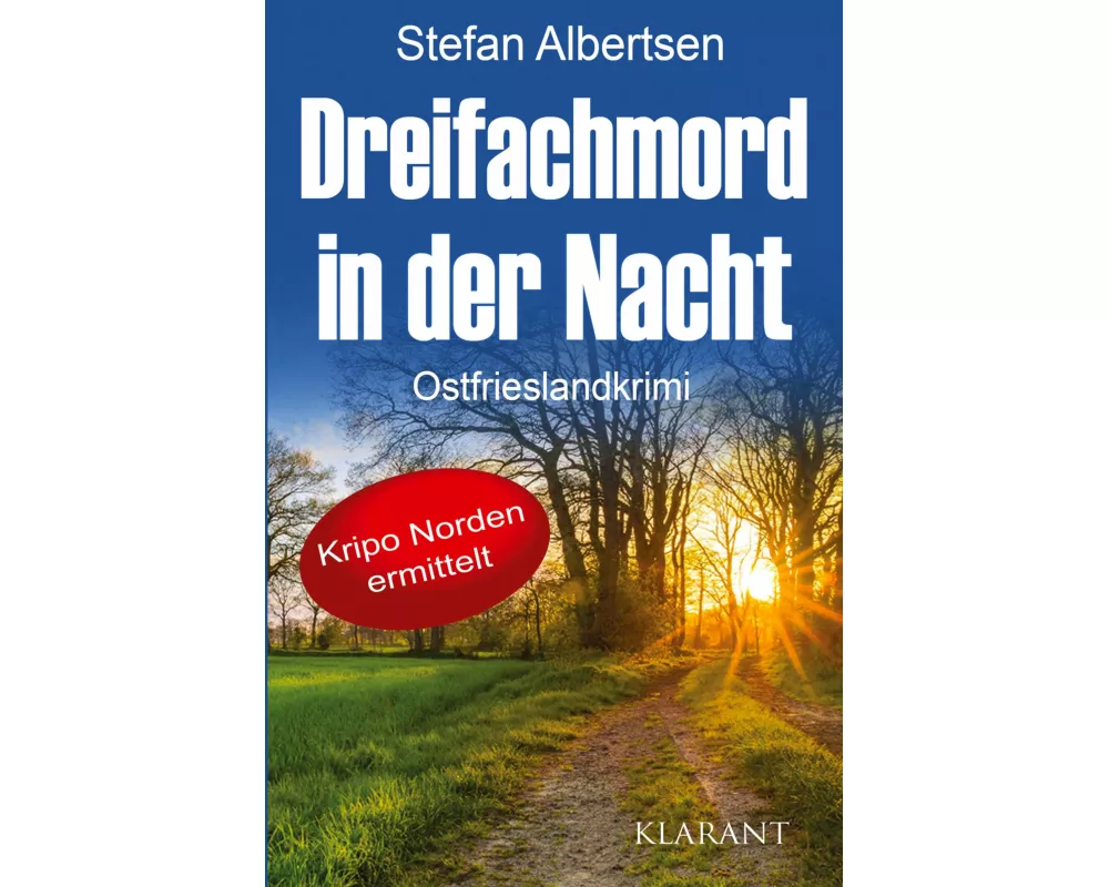 Dreifachmord in der Nacht. Ostfrieslandkrimi