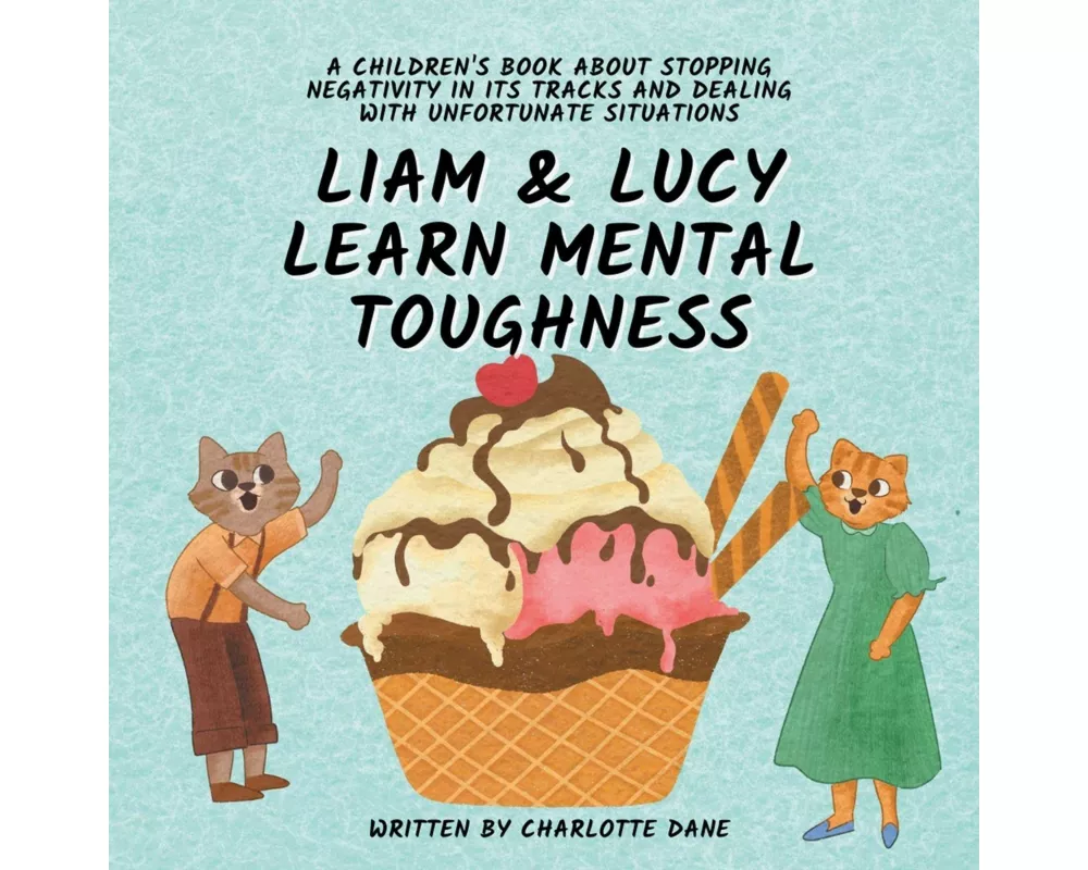 Liam and Lucy Learn Mental Toughness