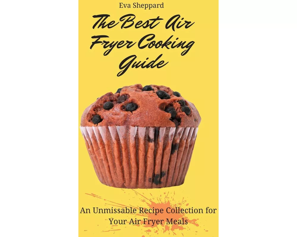 The Best Air Fryer Cooking Guide