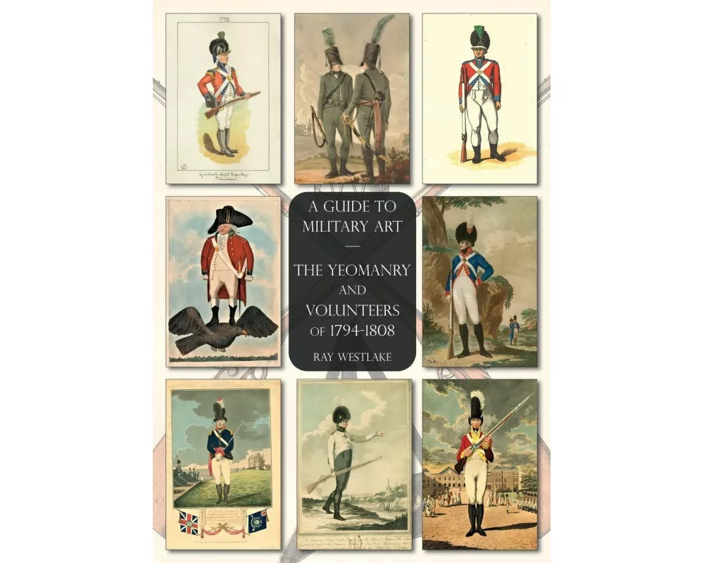 The Yeomanry and Volunteers of 1794-1808