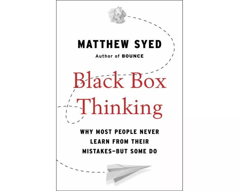 Black Box Thinking