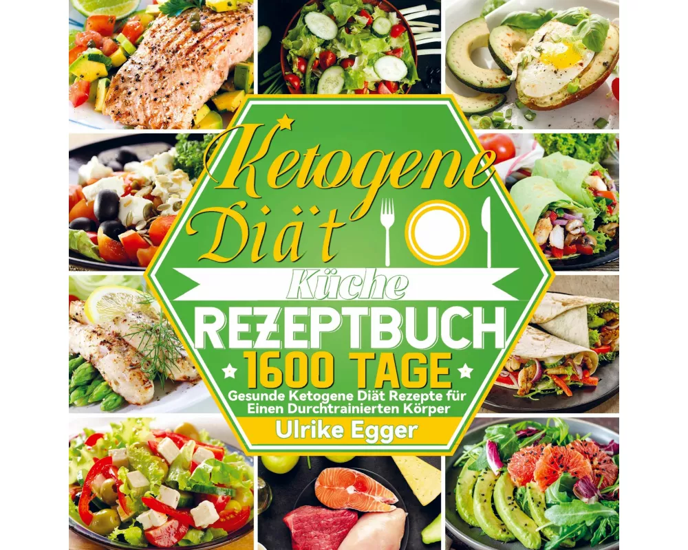 Ketogene Diät Küche Rezeptbuch