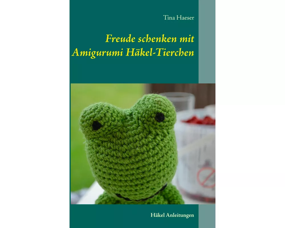 Freude schenken mit Amigurumi Häkel-Tierchen
