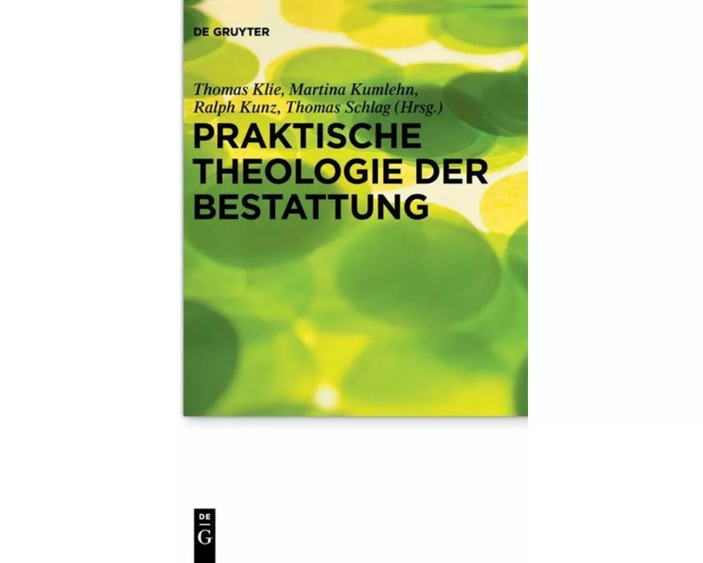 Praktische Theologie der Bestattung