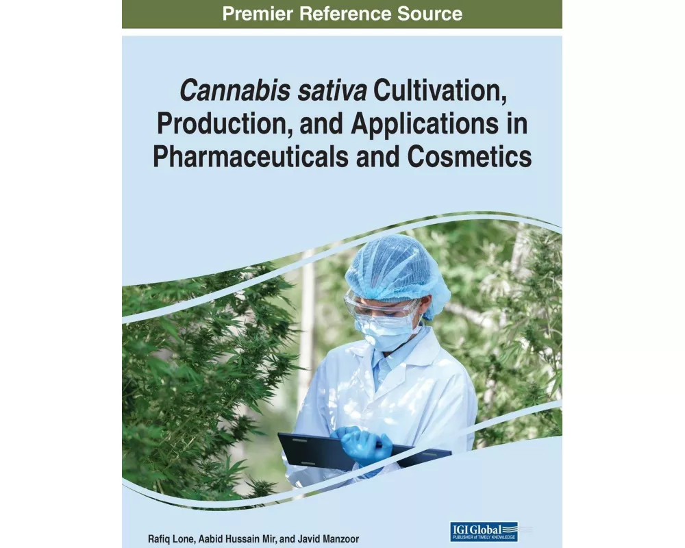 Cannabis sativa Cultivation, Production, and Applications in Pharmaceuticals and Cosmetics