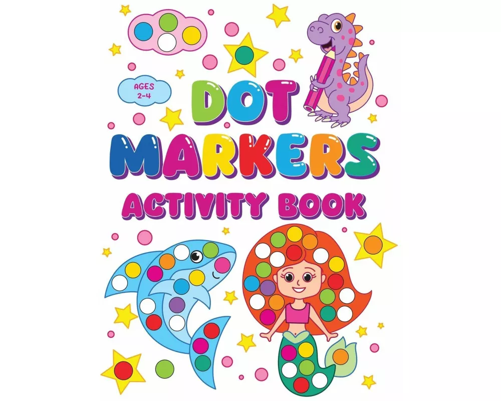 Dot Markers Activity Book
