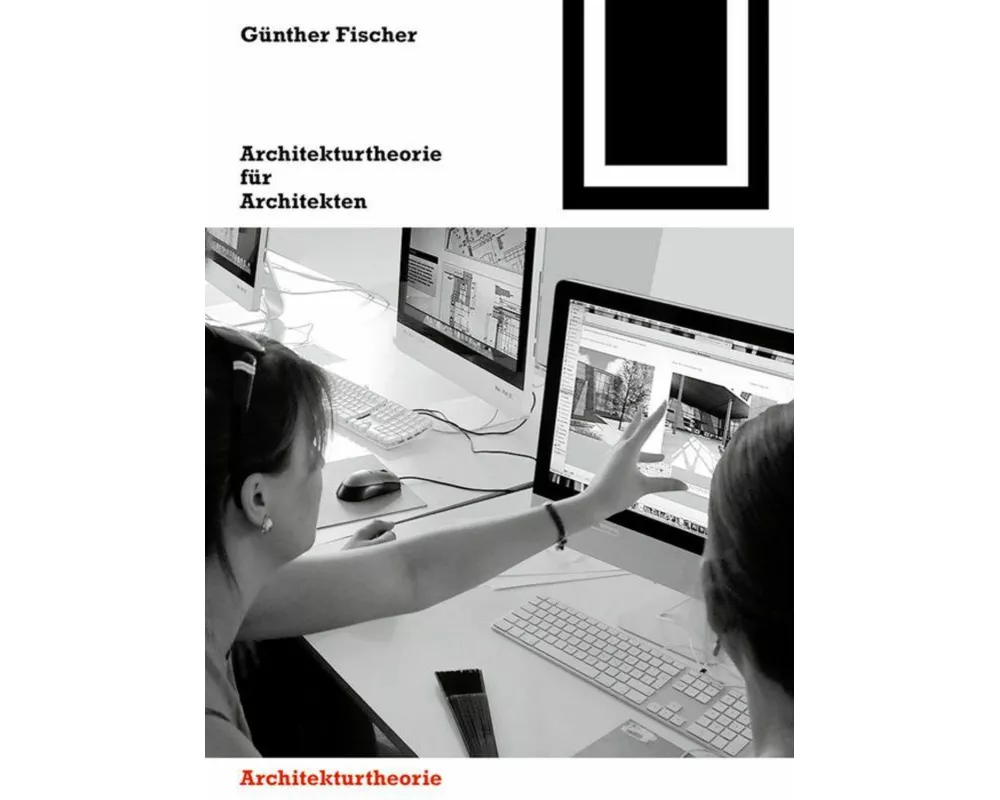 Architekturtheorie für Architekten