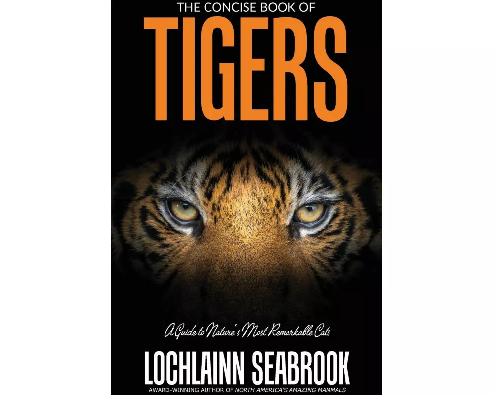 The Concise Book of Tigers