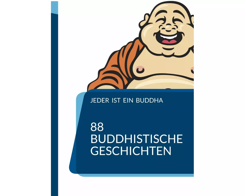 Jeder ist ein Buddha