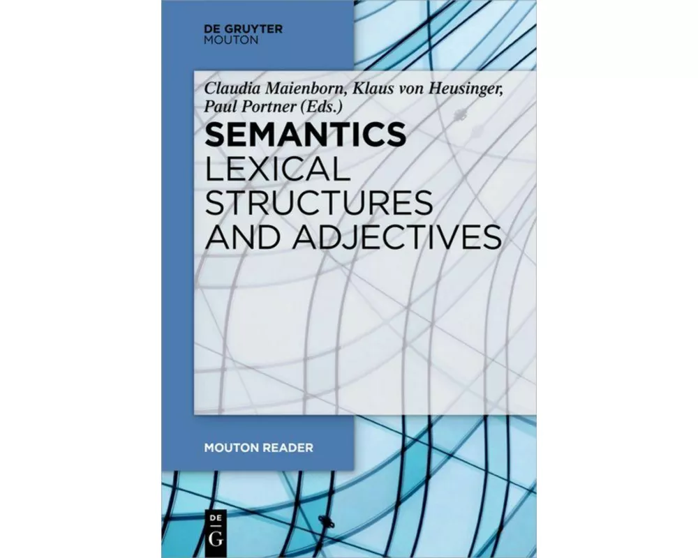 Semantics - Lexical Structures and Adjectives
