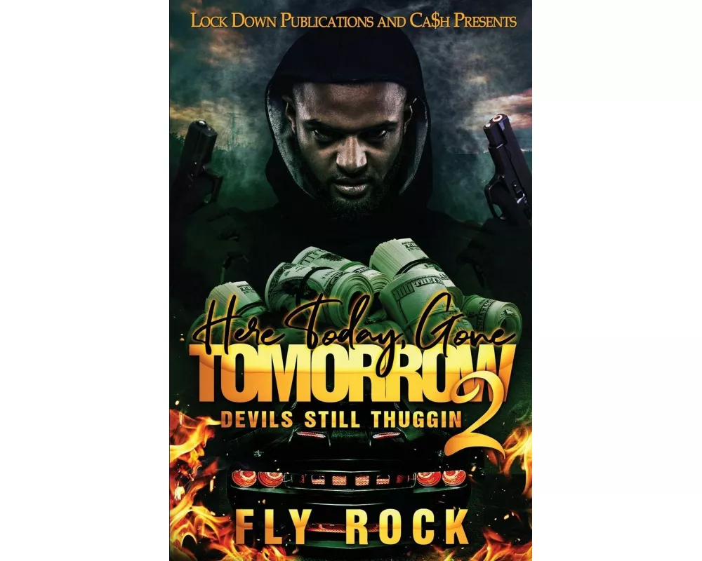 Here Today, Gone Tomorrow 2