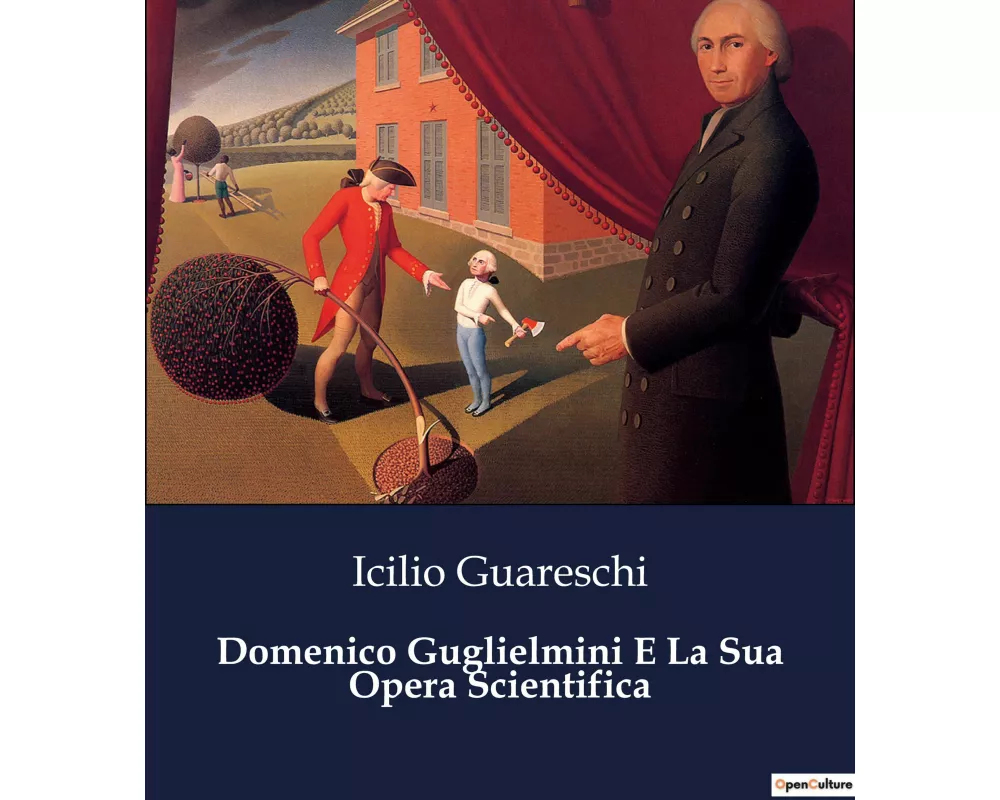 Domenico Guglielmini E La Sua Opera Scientifica