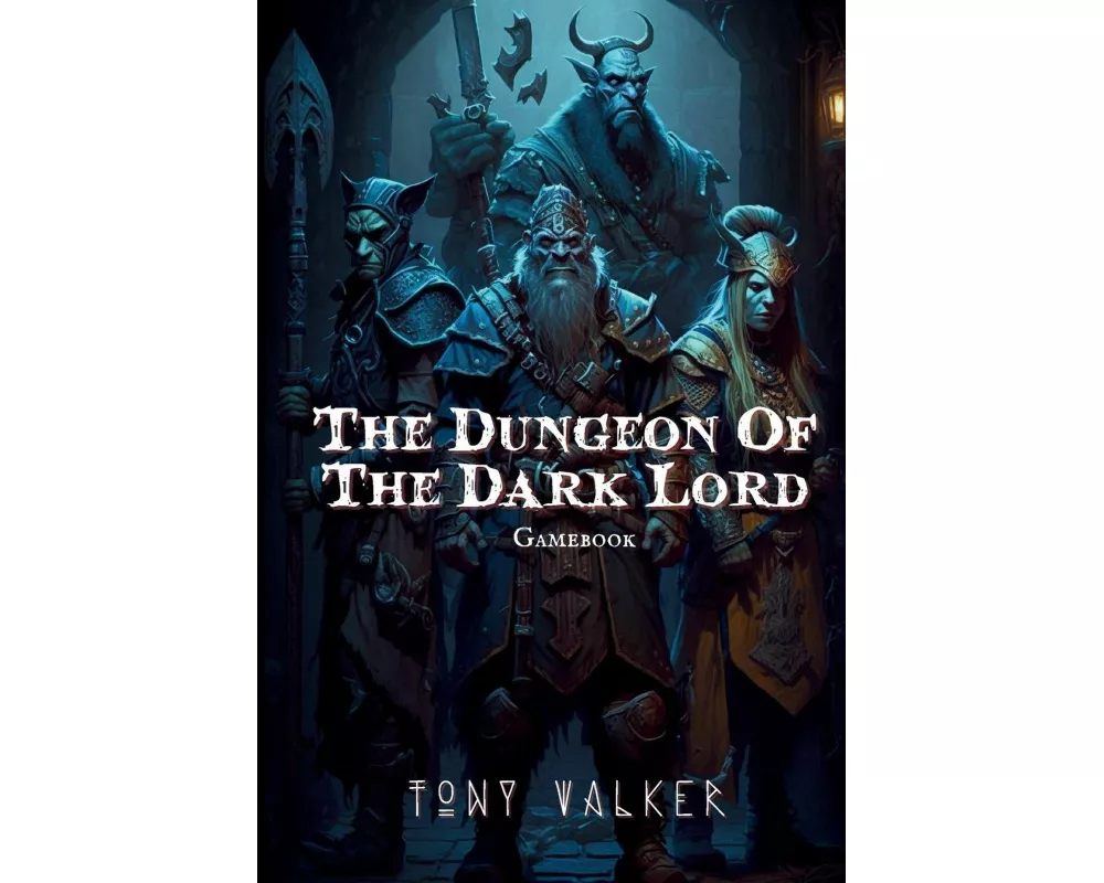 The Dungeon of The Dark Lord