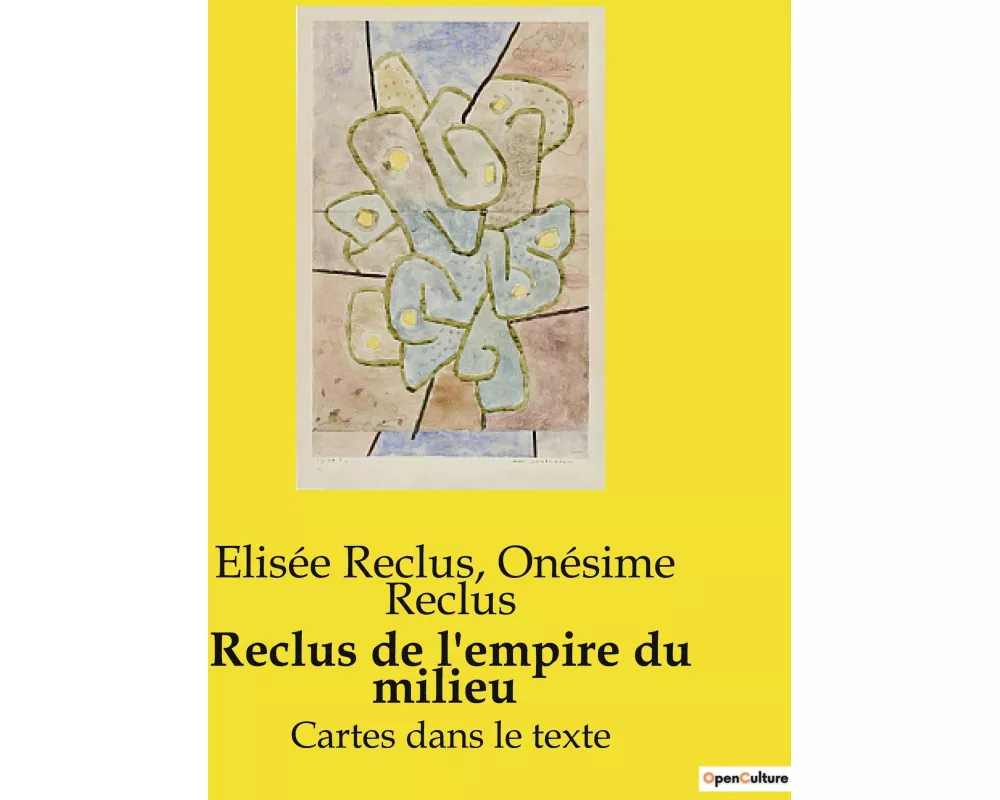Reclus de l'empire du milieu