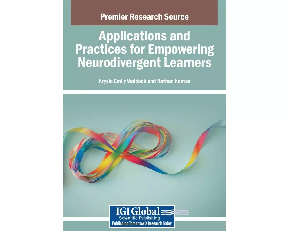 Applications and Practices for Empowering Neurodivergent Learners