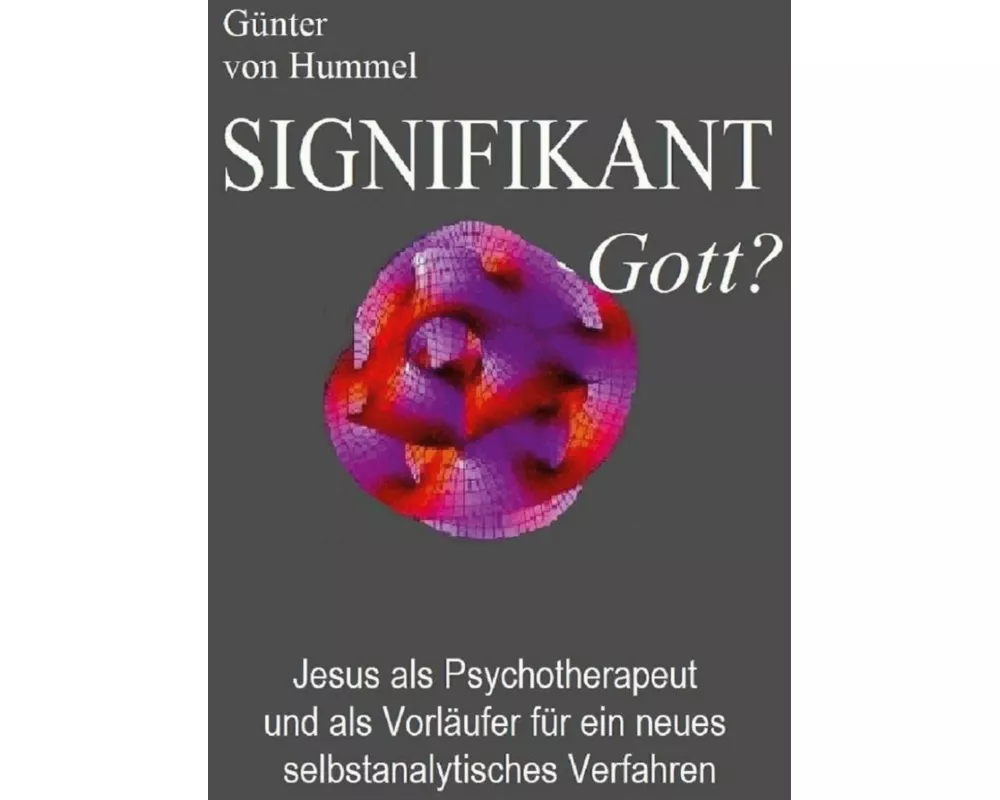 Signifikant Gott?