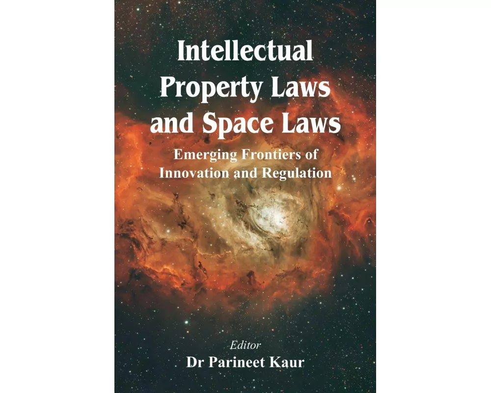 Intellectual Property Laws and Space Laws