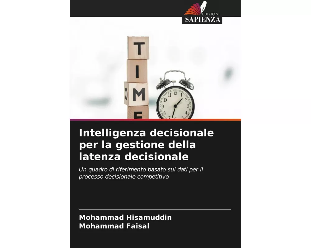 Intelligenza decisionale per la gestione della latenza decisionale