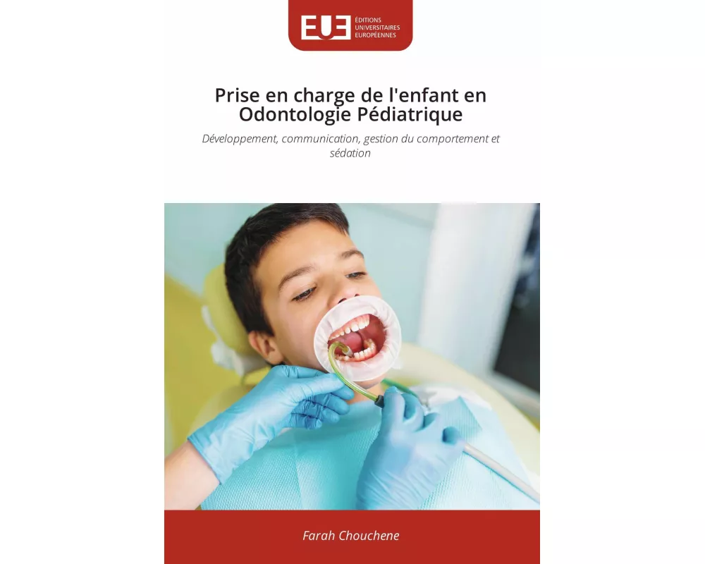 Prise en charge de l'enfant en Odontologie Pédiatrique