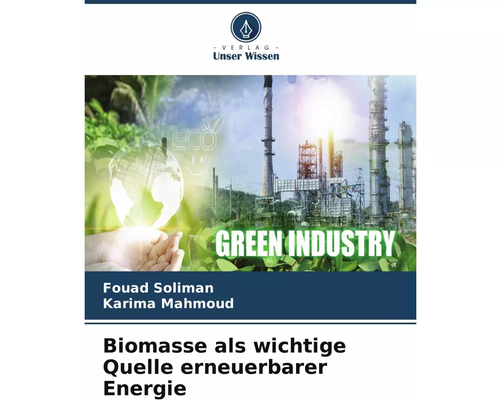 Biomasse als wichtige Quelle erneuerbarer Energie