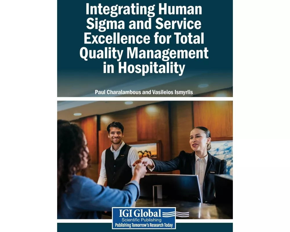 Integrating Human Sigma and Service Excellence for Total Quality Management in Hospitality