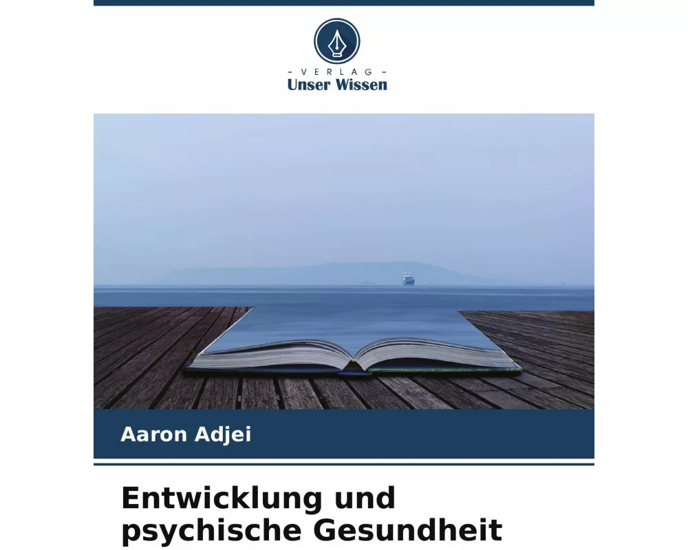 Entwicklung und psychische Gesundheit