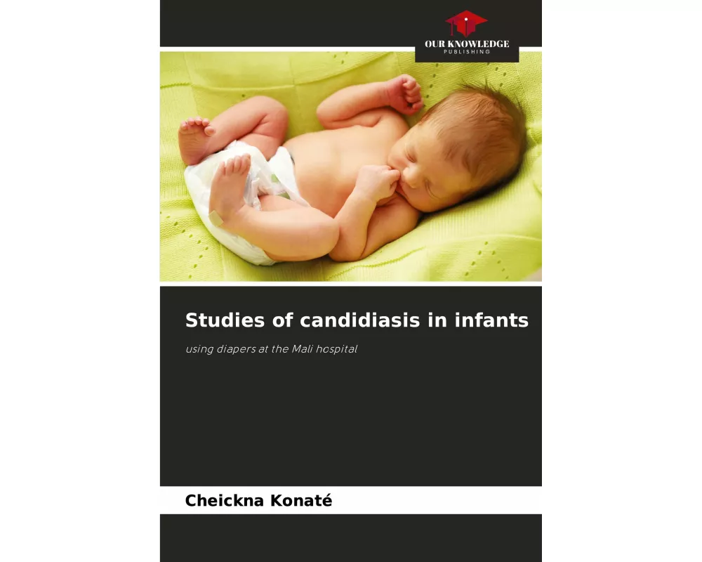 Studies of candidiasis in infants