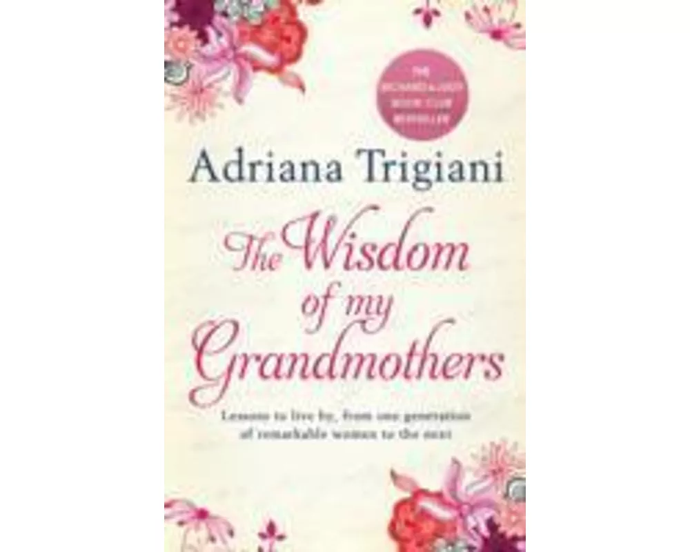 The Wisdom of My Grandmothers