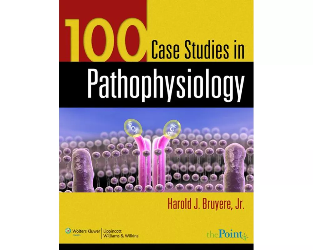 100 Case Studies in Pathophysiology
