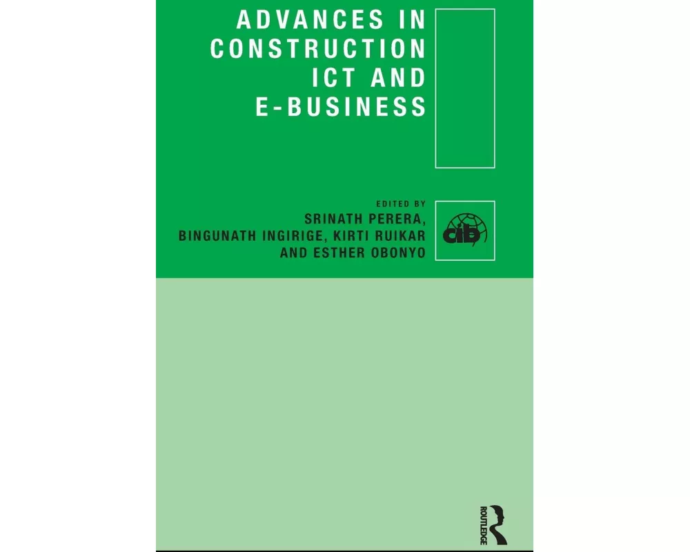 Advances in Construction ICT and e-Business