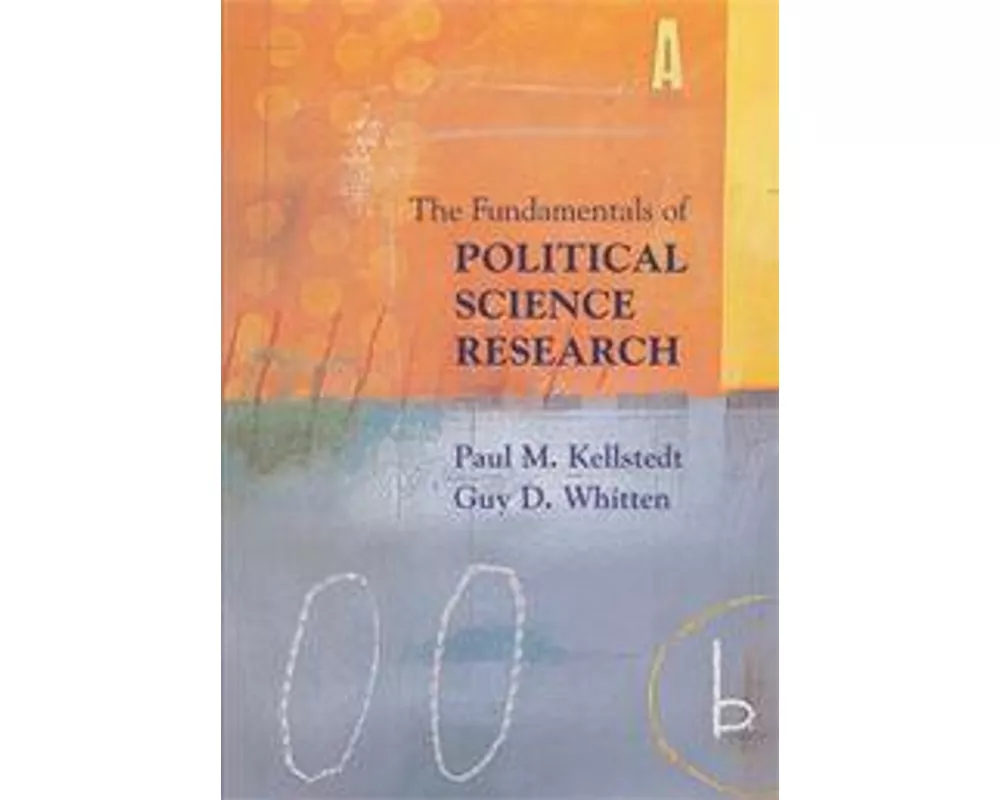 The Fundamentals of Political Science Research