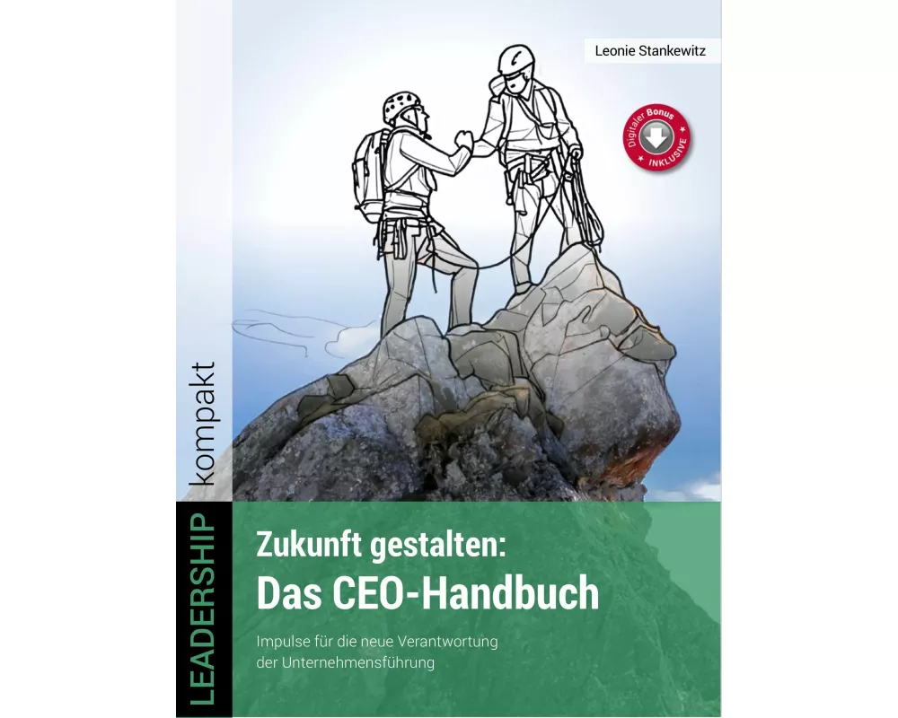 Zukunft gestalten: Das CEO-Handbuch