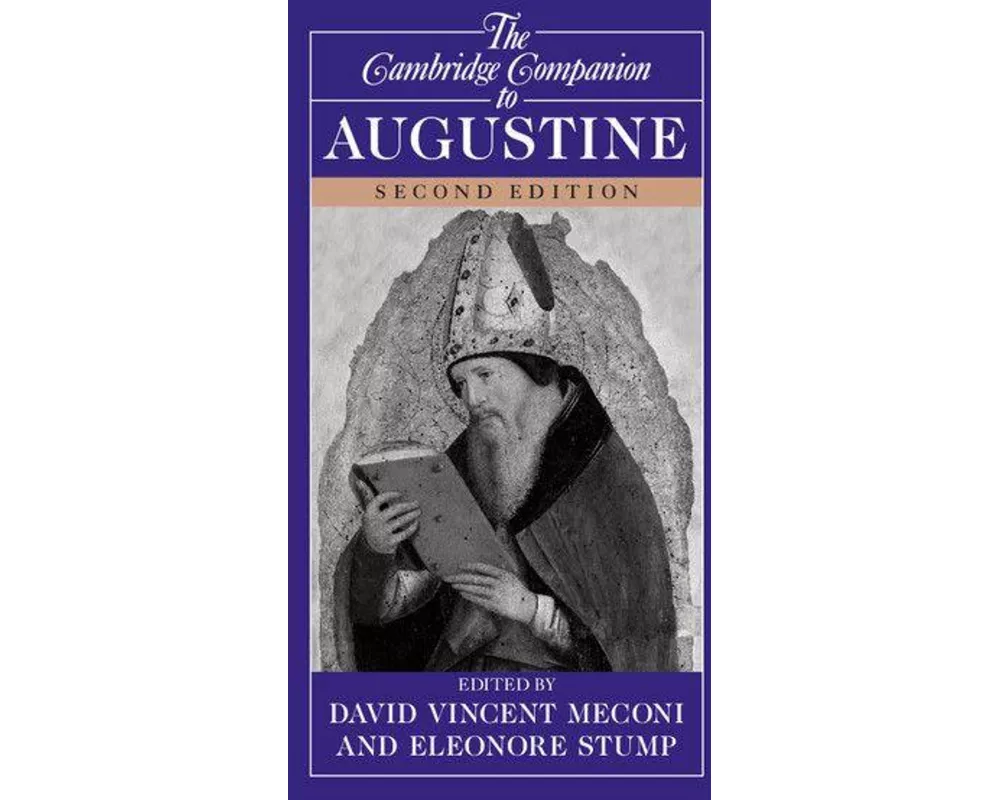 The Cambridge Companion to Augustine