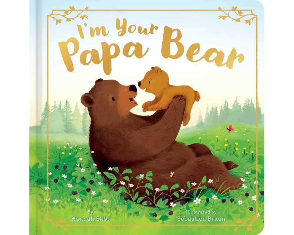 I'm Your Papa Bear