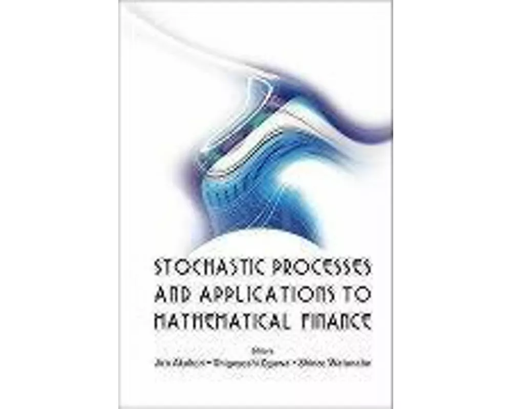 Stochastic Processes And Applications To Mathematical Finance - Proceedings Of The Ritsumeikan International Symposium