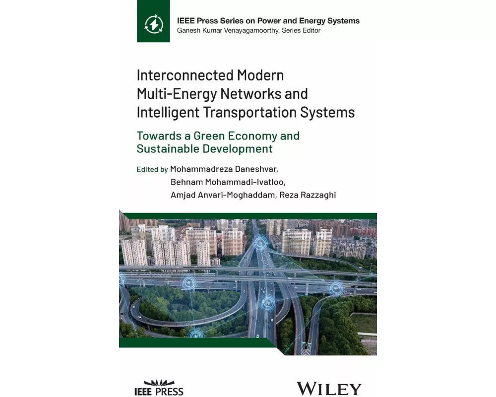 Interconnected Modern Multi-Energy Networks and Intelligent Transportation Systems