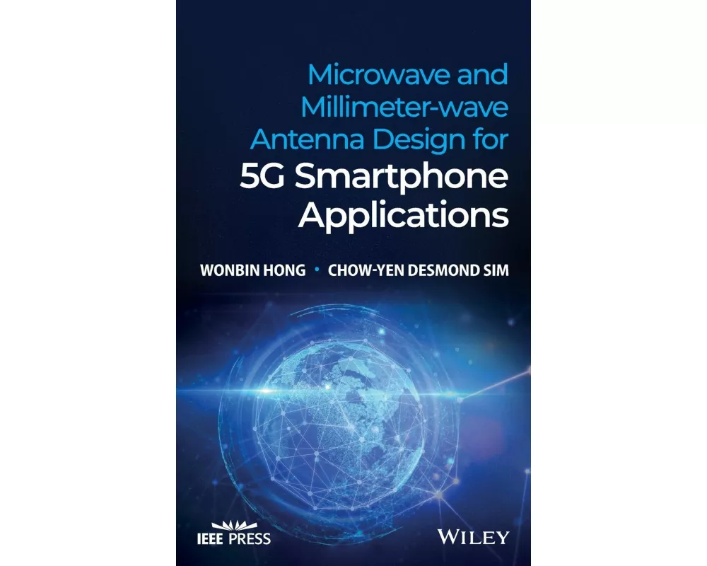Microwave and Millimeter-wave Antenna Design for 5G Smartphone Applications