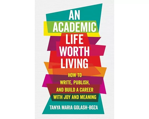 An Academic Life Worth Living