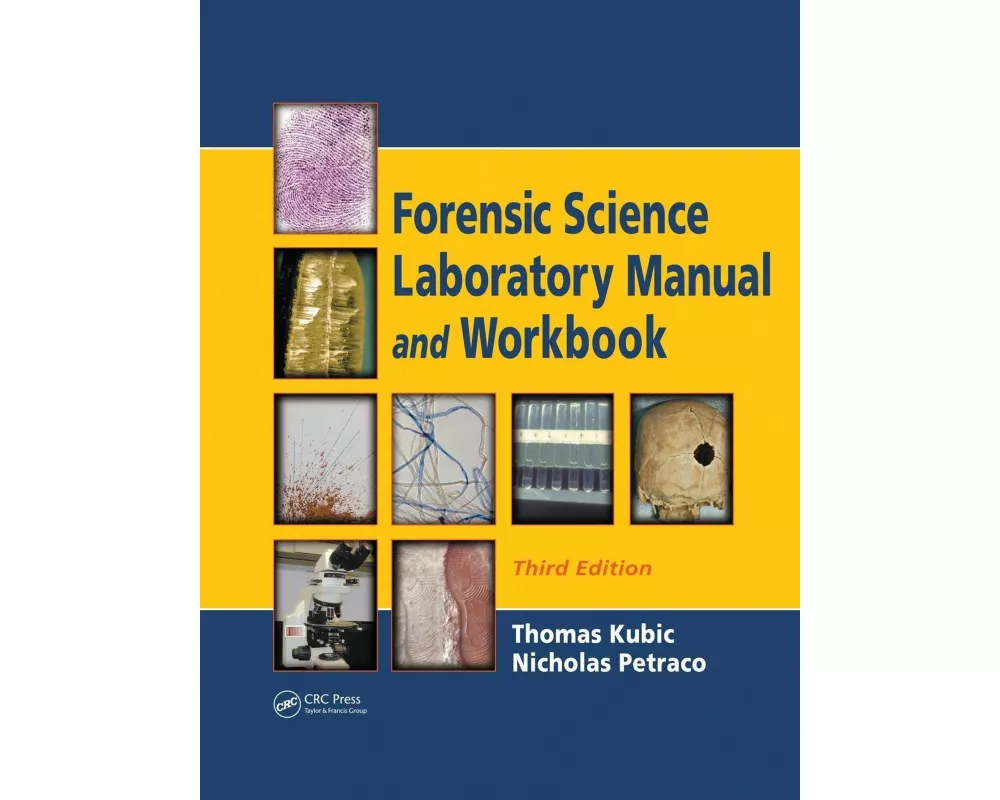 Forensic Science Laboratory Manual and Workbook