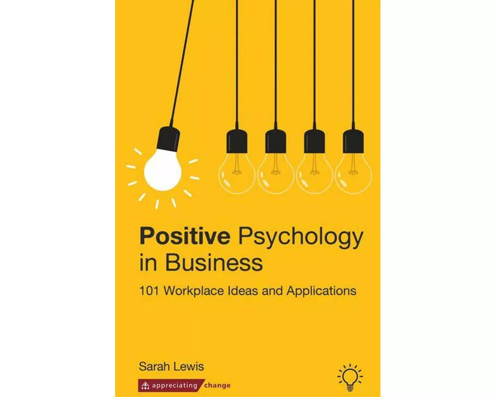 Positive Psychology in Business