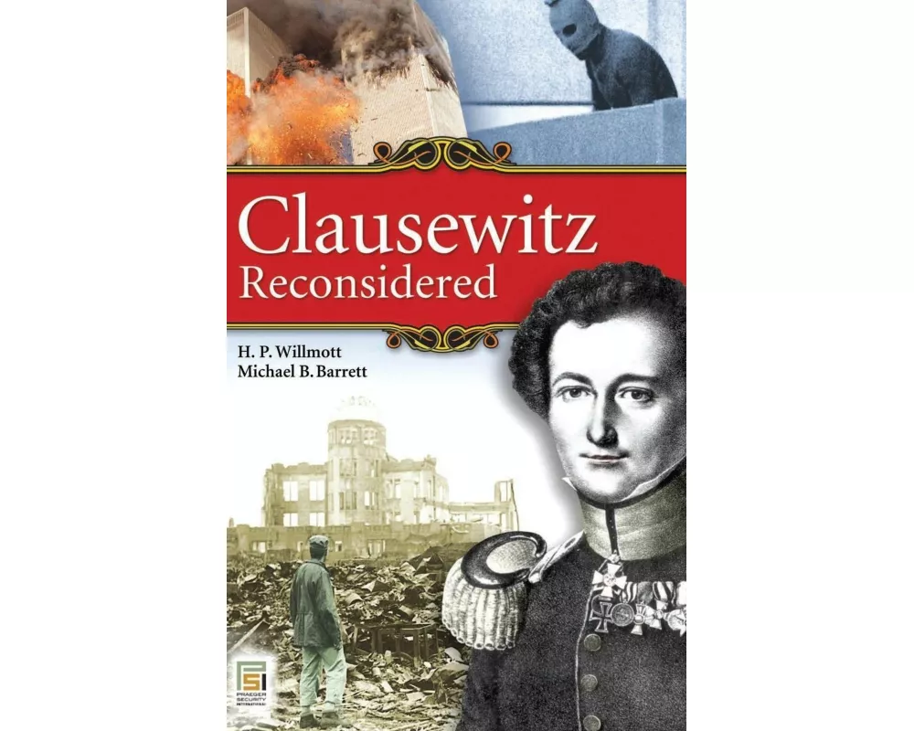 Clausewitz Reconsidered