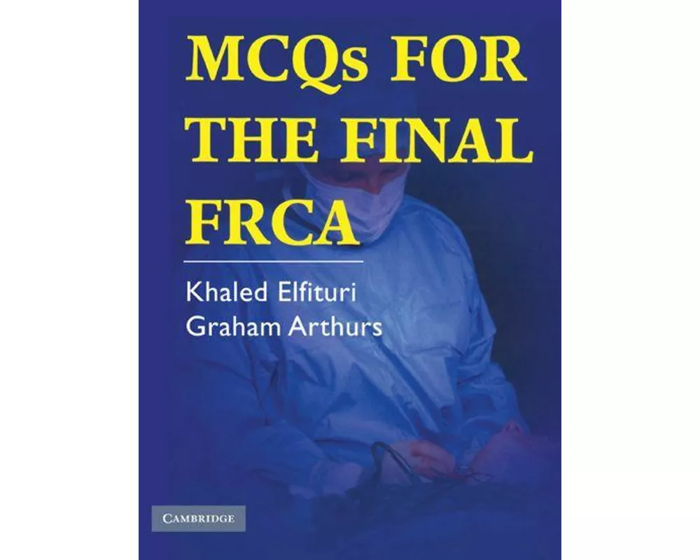 MCQs for the Final FRCA