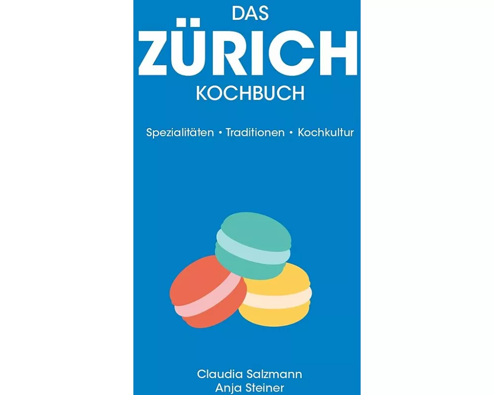 Das Zürich-Kochbuch