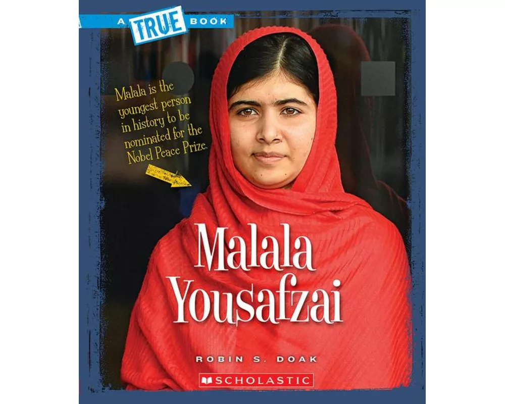 Malala Yousafzai (a True Book: Biographies)